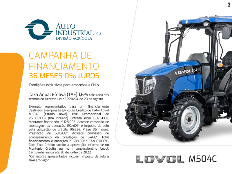 Campanha de financiamento LOVOL - Trator Lovol M504C. PVP Promocional de 25.500,00€ 36 meses 0% Juros