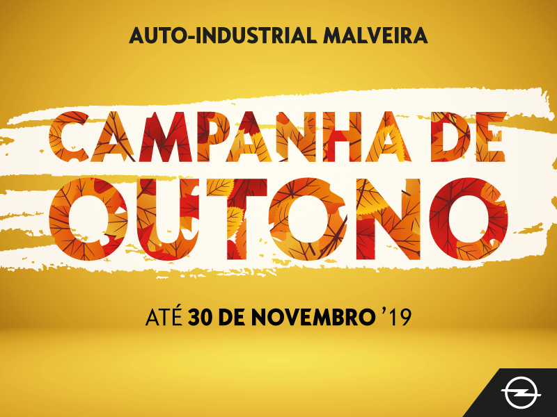 Campanha de Outono :: Auto-Industrial Malveira