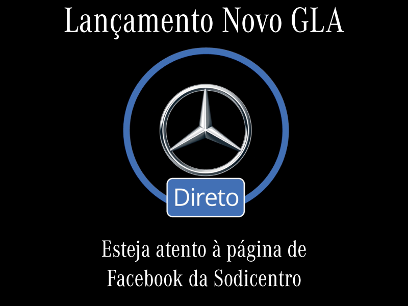 Lançamento online do novo Mercedes-Benz GLA | Sodicentro
